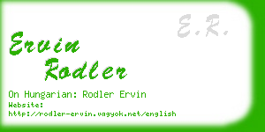 ervin rodler business card